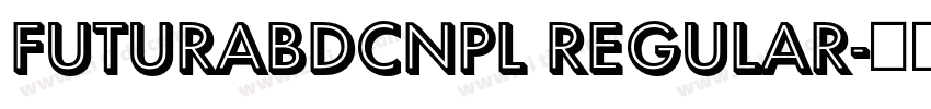 FuturaBdCnPL Regular字体转换 FuturaBdCnPL Regular字体转换